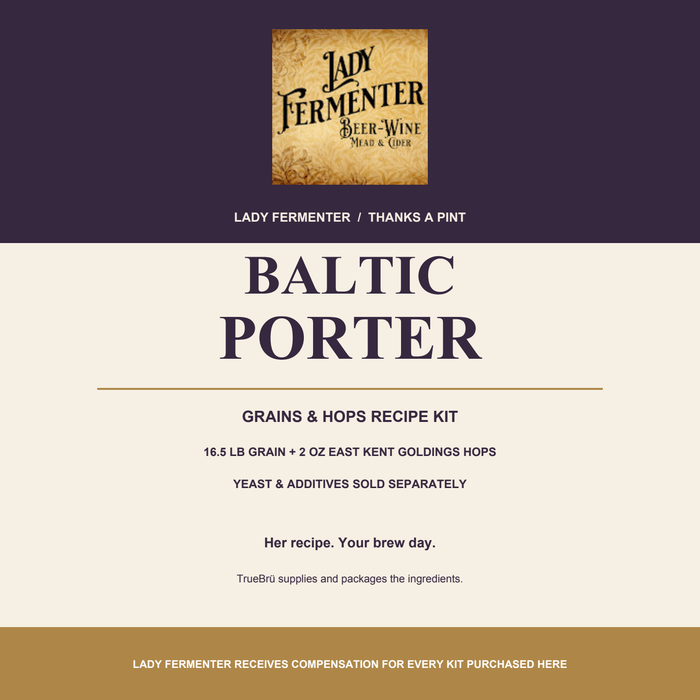 Lady Fermenter Baltic Porter kit includes grains and hops. Yeast and extras not included.